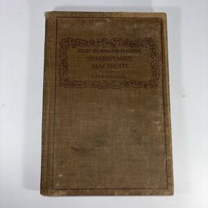 Eclectic English Classics Shakespeare's Macbeth, edited by Livengood, HC, 1910
